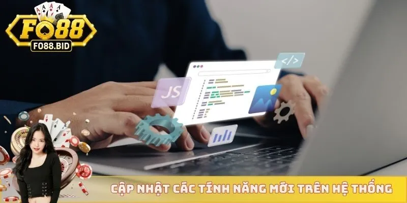 Sửa đổi cập nhật các tính năng mới trên hệ thống