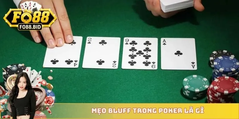 Mẹo Bluff Trong Poker - Bí Quyết Tinh Tế Để Chiến Thắng 2 Mẹo bluff trong poker là gì